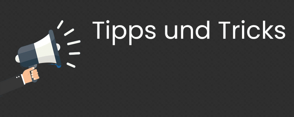 tipps und tricks